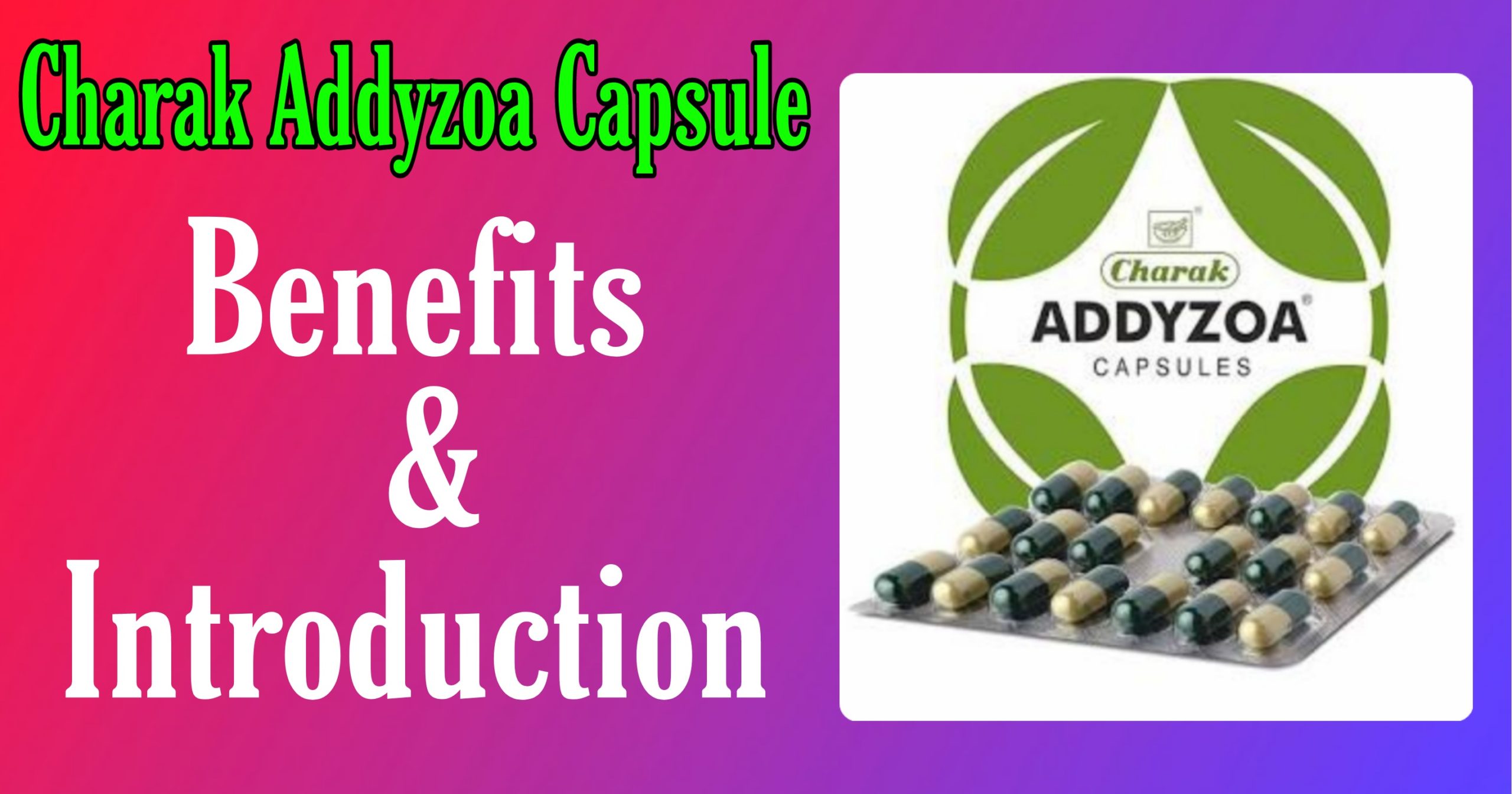 CHARAK ADDYZOA CAPSULE