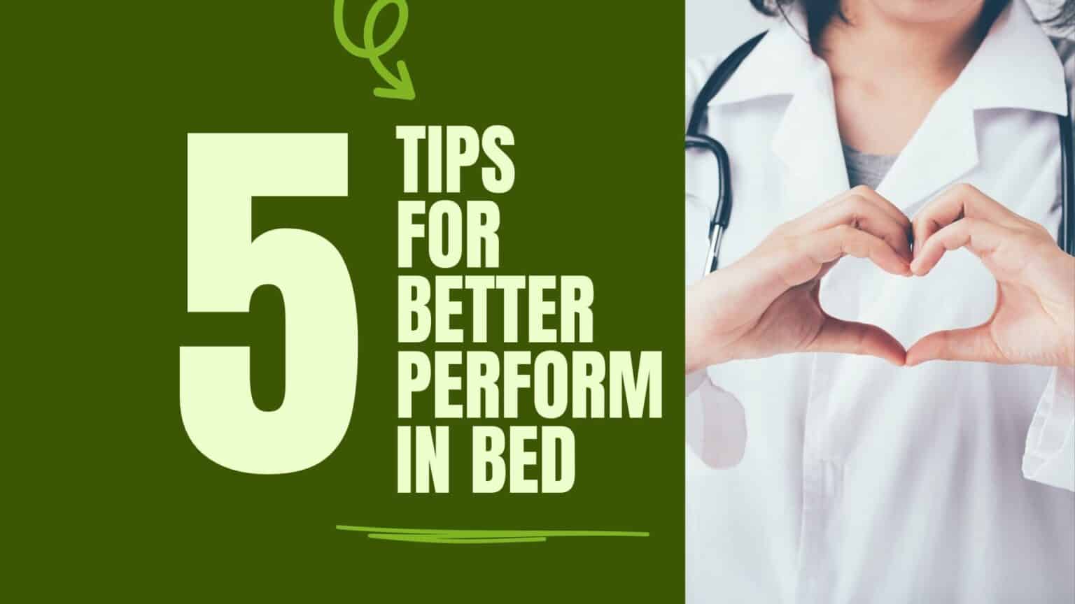 5 Tips For Better Perfomance In Bed 2023 - Dr. Roys Clinic